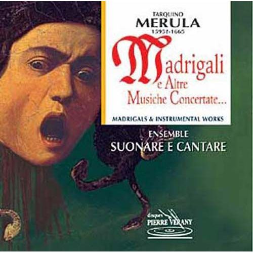 Madrigali E Altre Musiche Concertate Ensemble Suonare E Cantare