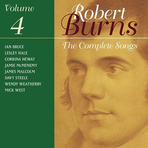 The Complete Songs Of Robert Burns Vol. 4