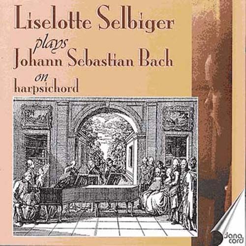 Concerto Pour Clavecin Et Cordes No. 4 En La Majeur Bwv 1055, Fantaisie Et Fugue En Ré Mineur Bwv 903, Suite Française En Mi Majeur Bwv 817, Extraits Du Clavier Bien Tempéré Livre Ii Bwv...