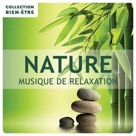 Nature - Musique De Relaxation