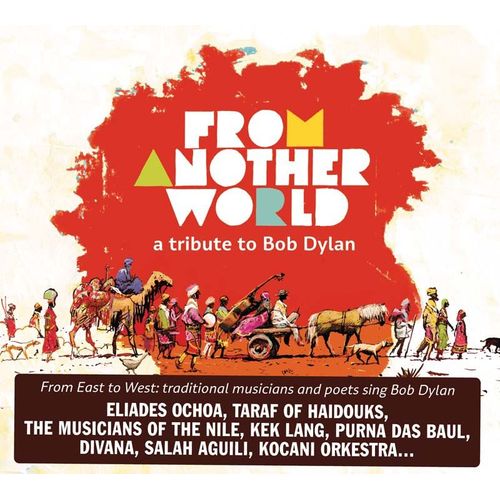 From Another World : A Tribute To Bob Dylan