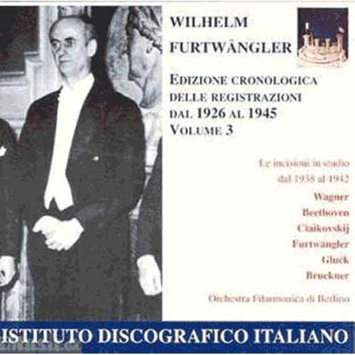 Furtwangler Édition Chronologique Vol.3 1938-1942 : Wagner, Furtwängler, Bruckner, Tchaïkovski, Beethoven, Gluck