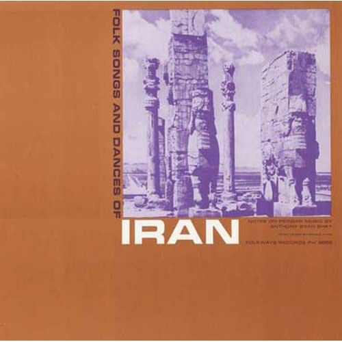 Folk Songs & Dances Of Iran
