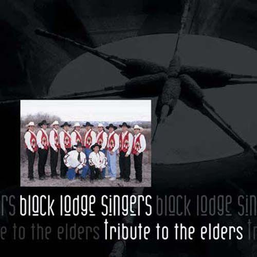 Tribute To Elders Black Lodge Singers
