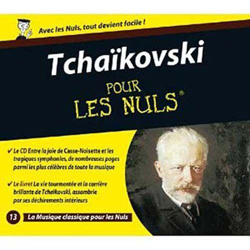 Tchaikovski Pour Les Nuls