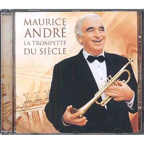 La Trompette Du Siècle : Bach, Vibaldi, Haydn, Telemann, Strauss, Kosma, Rota, Albinoni,