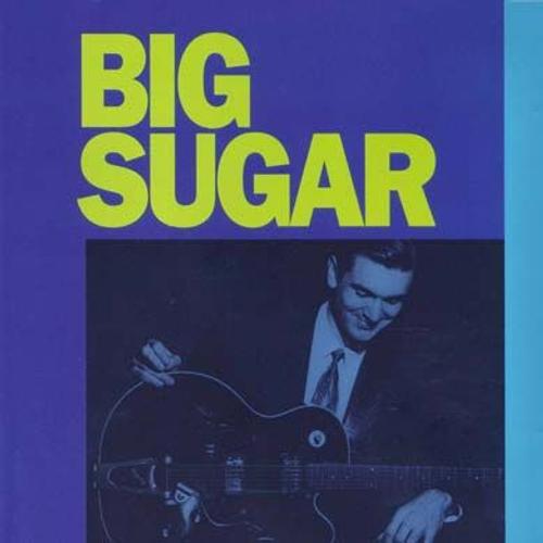 Big Sugar (Re-Issue)