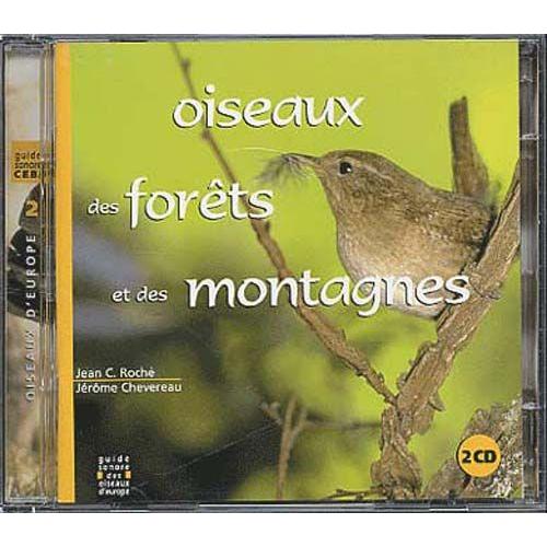 Guide Sonore Des Oiseaux D'europe Vol. 2 : Oiseaux Des Forêts Et Des Montagnes