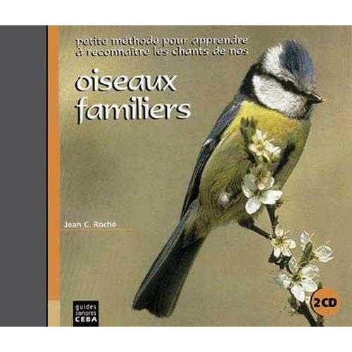 Apprendre À Reconnaître Les Chants De Nos Oiseaux Familiers