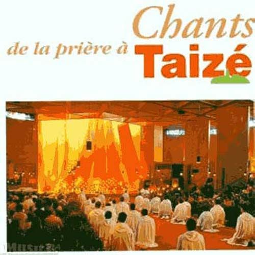 Taizé : Chants De La Prière