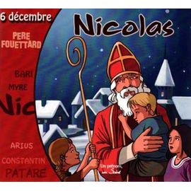 Nicolas : Un Prénom, Un Saint, Nicolas