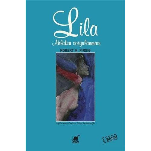 Lila Ahlakn Sorgulanmas: Lia An Inquiry Into Morals