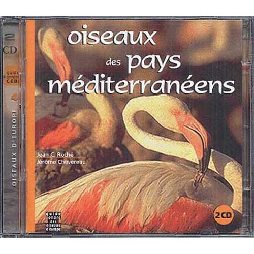 Guide Sonore Des Oiseaux D'europe Vol. 4 : Oiseaux Des Pays Meéditerranéens