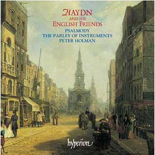 Psalmody : Haydn & His English Friends The Parley Of Instruments