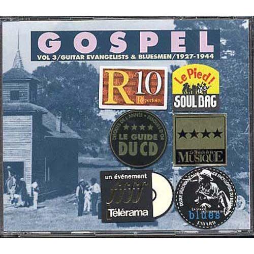 Gospel Vol. 3 - Guitar Evangelists & Bluesmen 1927-1944