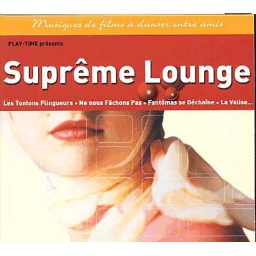 Supreme Lounge - Musique De Films A Danser Entre Amis