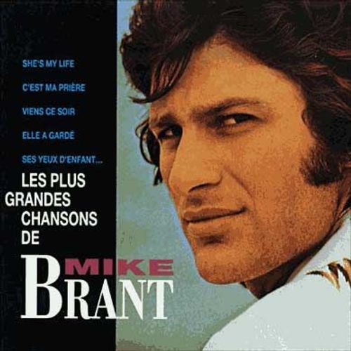 Les Plus Grandes Chansons De Mike Brant