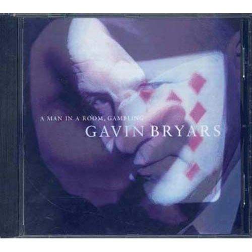 A Man In A Room, Gambling, Fiancailles, North Shore, South Downs The Gavin Bryars Ens.