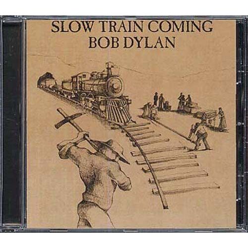 Slow Train Coming