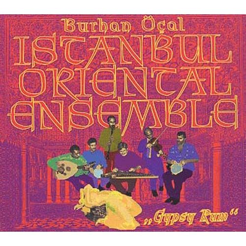 Ocal Burhan & Istanbul Oriental Ensemble