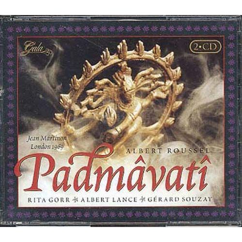Padmavati - Rita Gorr, Albert Lance, Gérard Souzay