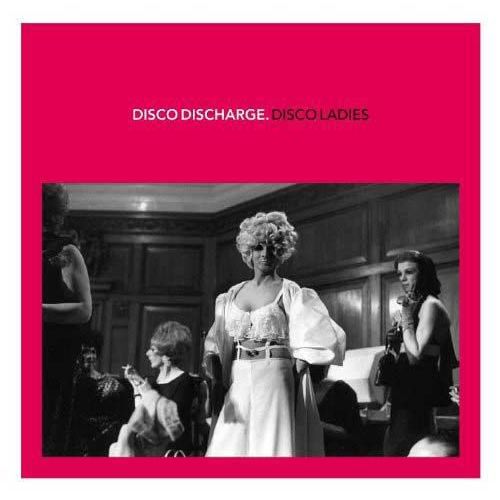 Disco Discharge: Disco..