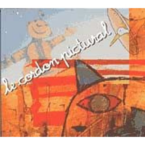 Le Cordon Pictural - L'éveil Musical Des Tout Petits