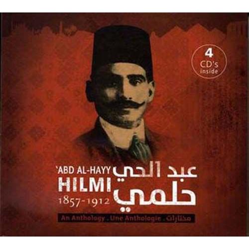 Abd Al-Havy Hilmi, Une Anthologie - 1857 - 1912