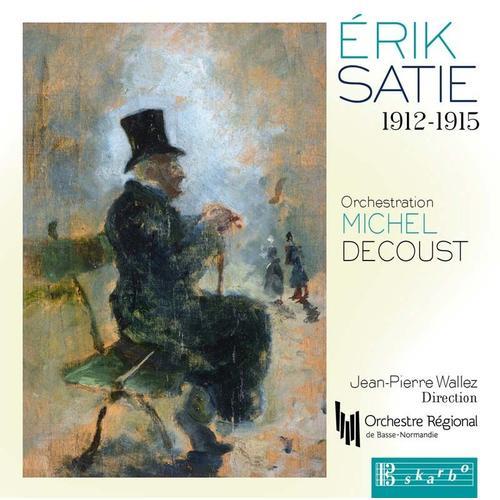 Erik Satie 1912-1915