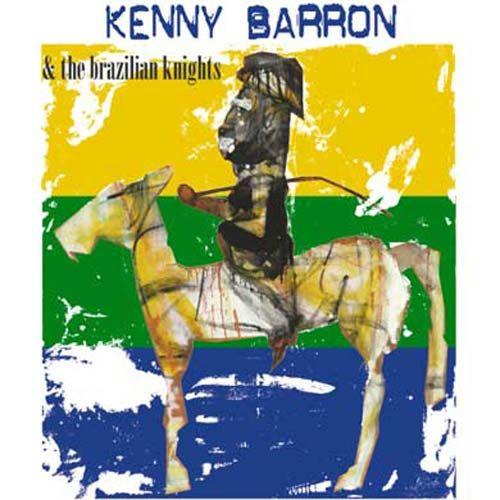 Kenny Barron And The Brazilian Knights