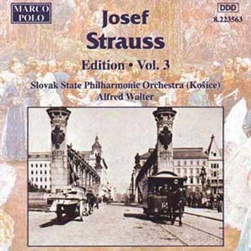 Integrale Josef Strauss Vol. 3 Orch. Philh. Slovaque