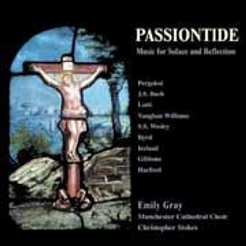 Passiontide: Music For Sorrow And Reflection (Gray)