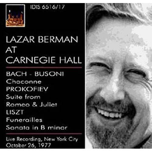 Lazar Berman A Carnegie Hall : Oeuvres De Bach, Prokofiev, Liszt, Chopin, Scriabine Et Schumann