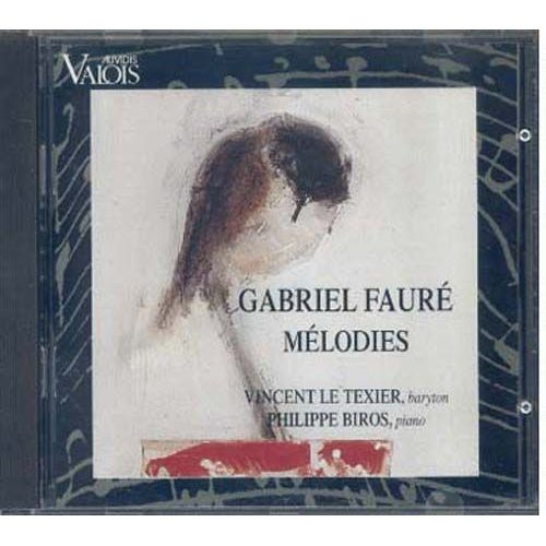 Gabriel Fauré : Mélodies Pour Baryton