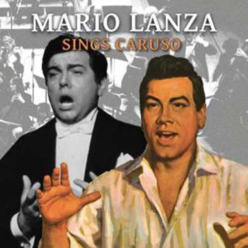 Mario Lanza Sings Caruso