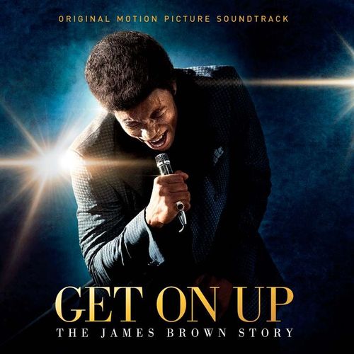 Get On Up : The James Brown Story
