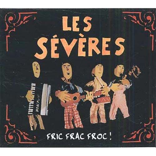 Fric Frac Froc
