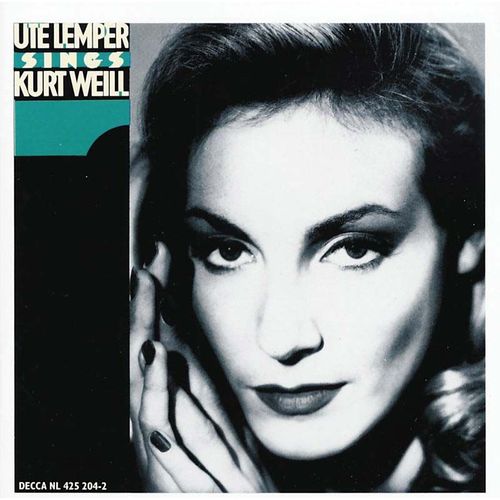 Ute Lemper Chante Kurt Weill Vol. 1