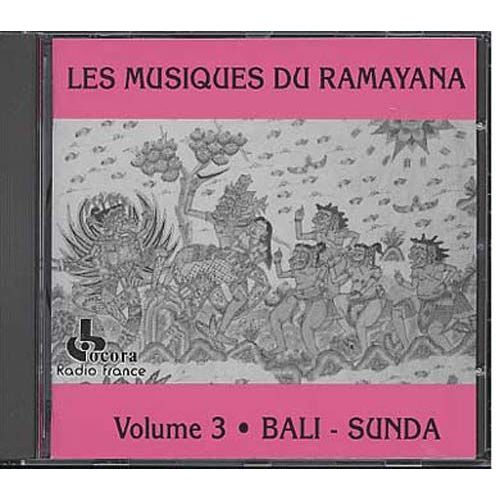 Bali : Musiques Du Ramayana Dans Les Iles De La Sonde