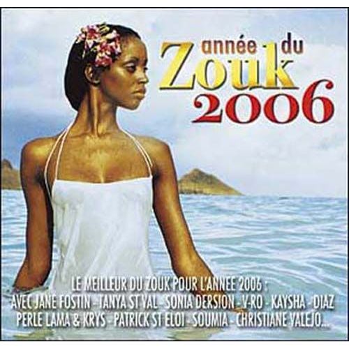 L'année Du Zouk 2006