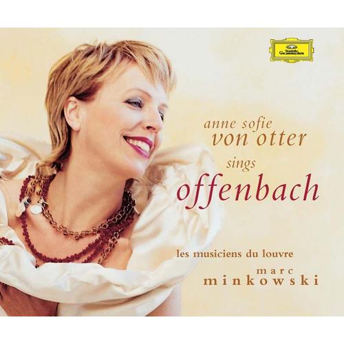 Anne Sofie Von Otter Sings Offenbach