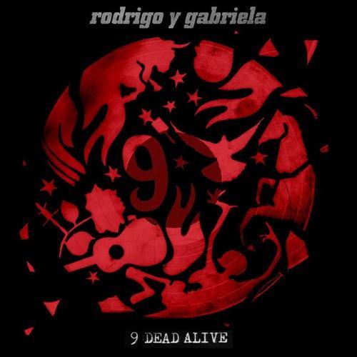 Rodrigo Y Gabriela: 9 Dead Alive (Dvd/Cd Combo)