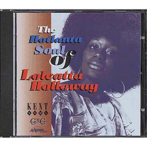 The Hotlanta Soul Of Loleatta Holloway