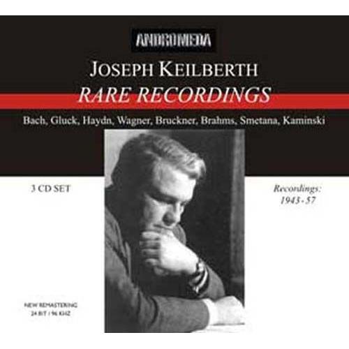 Joseph Keilberth, Direction : Enregistrements Rares (1943-1957)