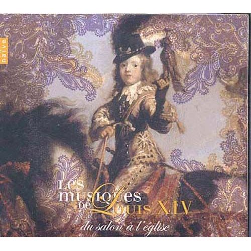 Les Musiques De Louis Xiv : Du Salon À L'église