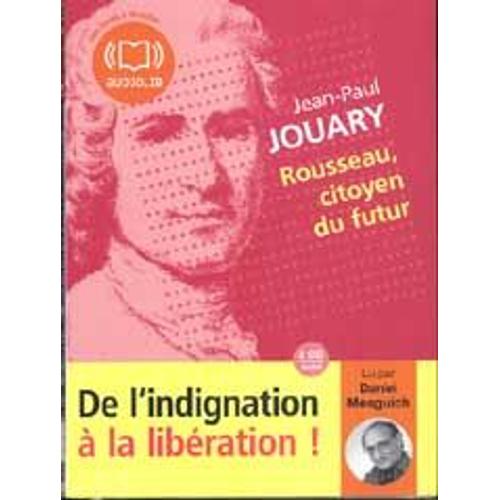 Rousseau, Citoyen Du Futur