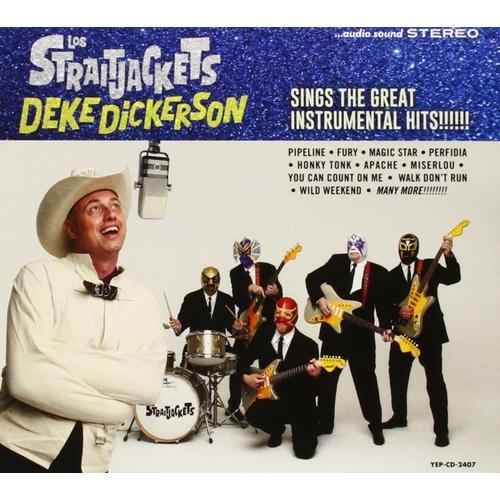 Deke Dickerson Sings The Great Instrumental Hits