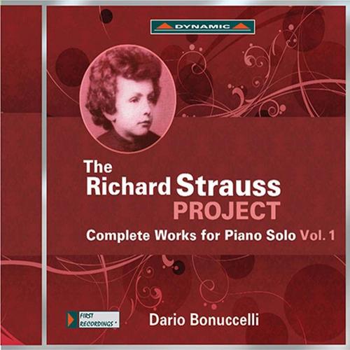 Richard Strauss Project : Intégrale Des Oeuvres Pour Piano Vol. 1