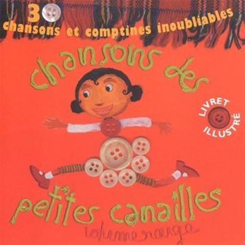 Chansons Des Petites Canailles : Volume Rouge