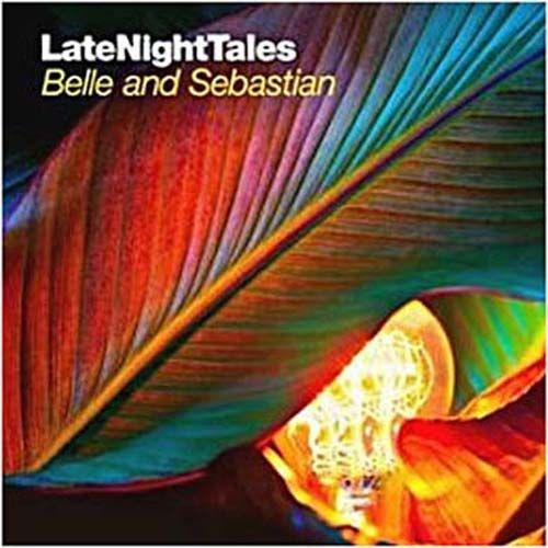 Late Night Tales : Belle And Sebastian Vol. 2